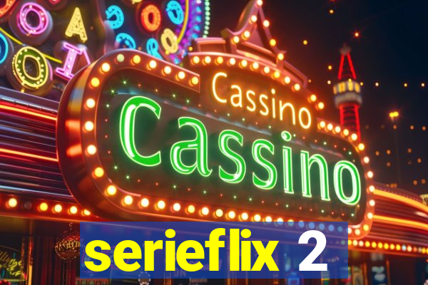 serieflix 2